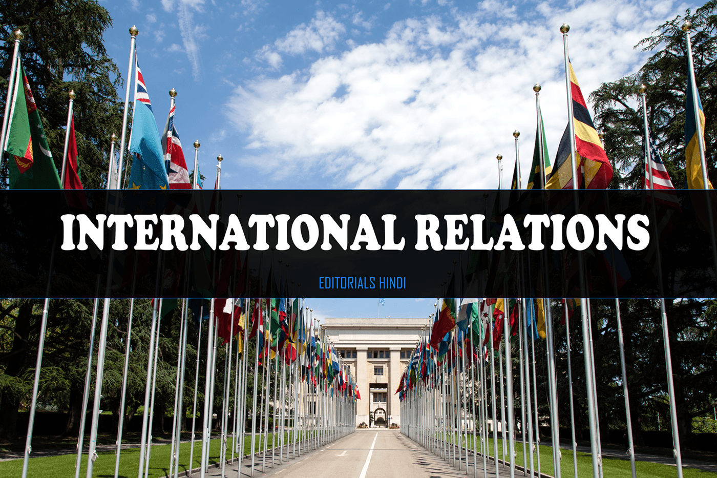International Relations Editorials