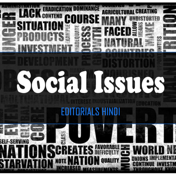 Social Issues Editorials